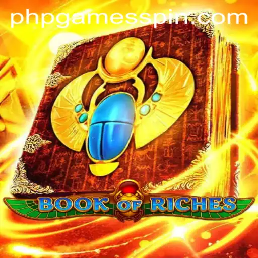 Discover the Thrilling World of BookofRiches in PHP GAMES