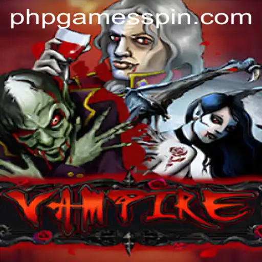 Unveiling the Dark World of Vampire: A Unique PHP Game Experience