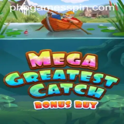 MegaGreatestCatchBonusBuy: The Ultimate PHP Gaming Experience